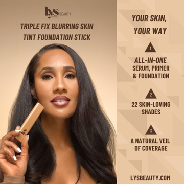 LYS Beauty Triple Fix Blurring Skin Tint Foundation Stick - All-in-One Serum, Primer & Foundation with Green Tea & Rosehip Oil